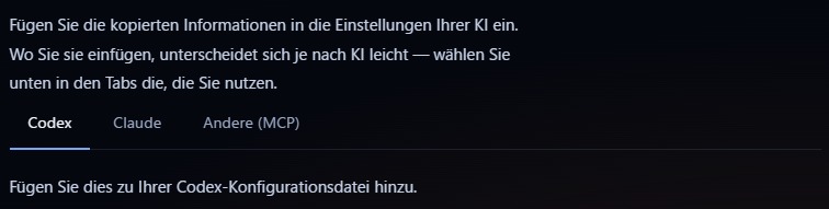Einstellungsbildschirm zur Auswahl von Codex, Claude und anderen MCP-kompatiblen KI und zur Übergabe der Verbindungsdaten