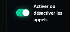 Activer et désactiver les appels